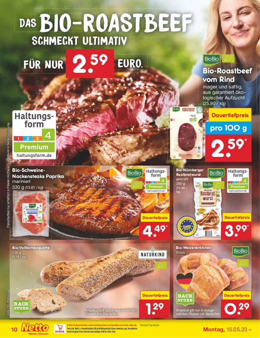 Aktueller Prospekt Netto Marken-Discount - Filial-Angebote - von 15.05 bis 20.05.2023 - strona 10 - produkty: angebot, auer, backofen, baguette, beef, Berger, bestpreis, bio, bratwurst, brötchen, dauertiefpreis, eis, fleisch, korn, Nackensteak, nackensteaks, ndk, nürnberger, Ofen, paprika, reis, rind, roastbeef, rostbratwurst, saft, schwein, schweine, schweinenacken, steak, steaks, stube, Ti, tiefpreis, wein, weine, weizenbrötchen, wurst, wurst in selbstbedienung, ZTE