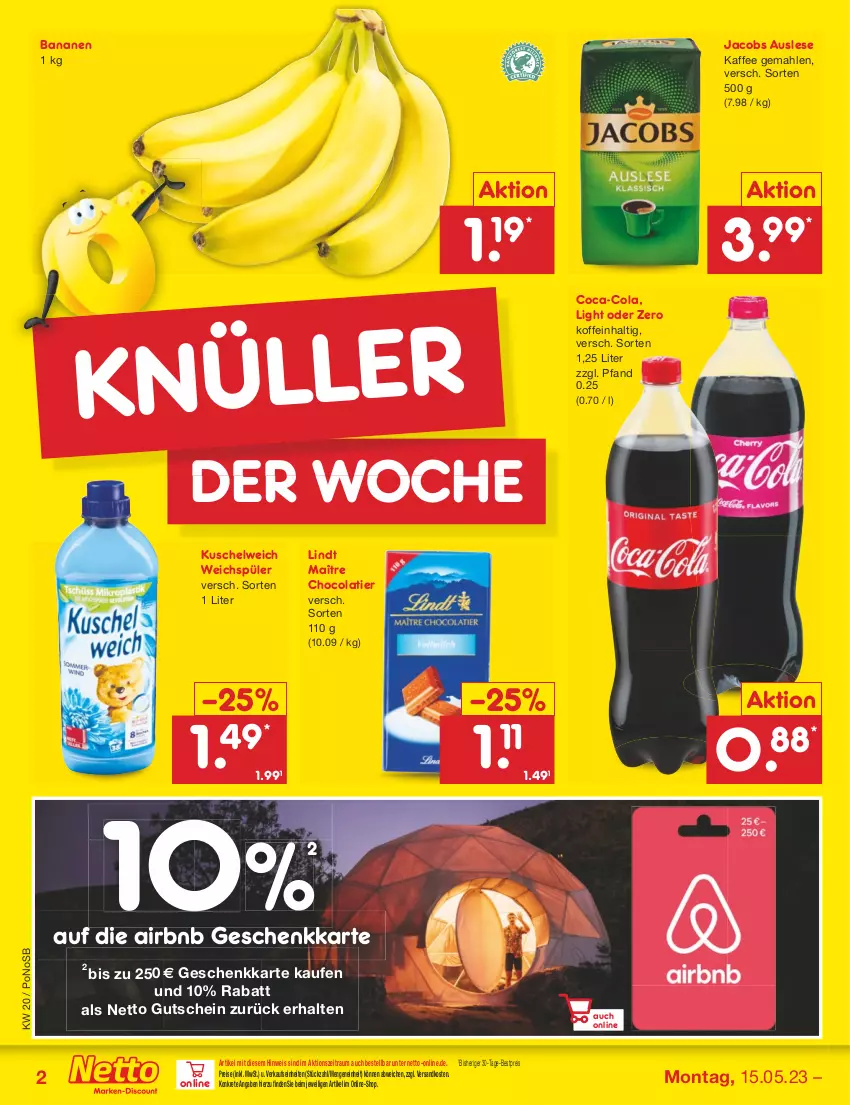 Aktueller Prospekt Netto Marken-Discount - Filial-Angebote - von 15.05 bis 20.05.2023 - strona 2 - produkty: banane, bananen, bestpreis, coca-cola, cola, eis, gutschein, jacobs, kaffee, Kuschelweich, lindt, ndk, reis, Ti, weichspüler