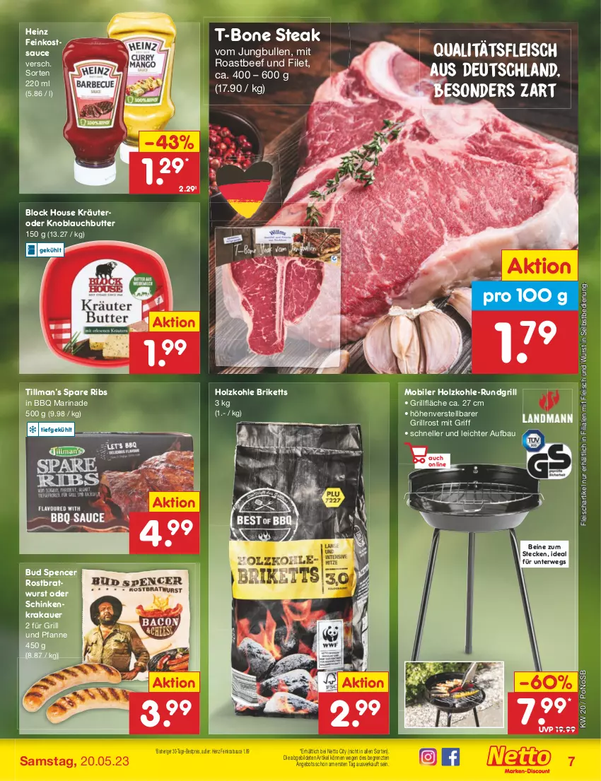 Aktueller Prospekt Netto Marken-Discount - Filial-Angebote - von 15.05 bis 20.05.2023 - strona 7 - produkty: angebot, auer, Bau, beef, bestpreis, bratwurst, briketts, butter, eis, elle, feinkost, filet, fleisch, für grill und pfanne, grill, grill und pfanne, grillfläche, grillrost, heinz, Holz, holzkohle, jungbullen, knoblauch, Knoblauchbutter, krakauer, kräuter, marinade, pfanne, reis, roastbeef, rostbratwurst, rundgrill, rwe, sauce, schinken, schinkenkrakauer, spare ribs, steak, T-Bone Steak, Ti, und pfanne, wurst, wurst in selbstbedienung, ZTE