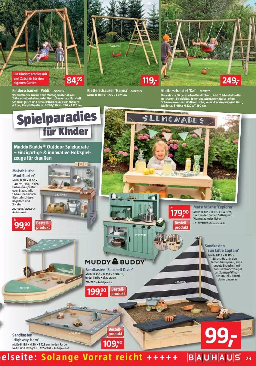 Aktueller Prospekt Bauhaus - Prospekte - von 02.04 bis 30.04.2022 - strona 23 - produkty: abdeckplane, Bau, braun, Cap, edelstahl, Elan, elle, Garten, hero, Holz, kakao, Kinder, küche, LG, natur, ndk, regal, Ria, Sandkasten, Schaukel, schüssel, spielzeug, Ti, Windschutz