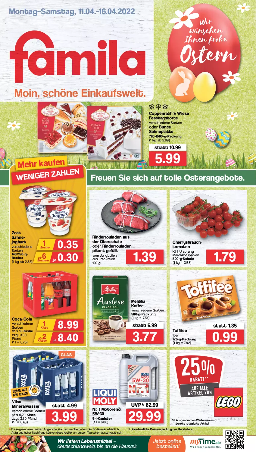 Aktueller Prospekt Famila - Prospekte - von 11.04 bis 16.04.2022 - strona 1 - produkty: Alwa, angebot, angebote, aust, Becher, coca-cola, cola, coppenrath, eis, elle, joghur, joghurt, jungbullen, kaffee, latte, lebensmittel, melitta, mineralwasser, motorenöl, Rauch, reis, rind, rinder, Rinderroulade, rinderrouladen, rouladen, sahne, Schal, Schale, strauchtomaten, teller, Ti, toffifee, tomate, tomaten, torte, vilsa, wasser, zott