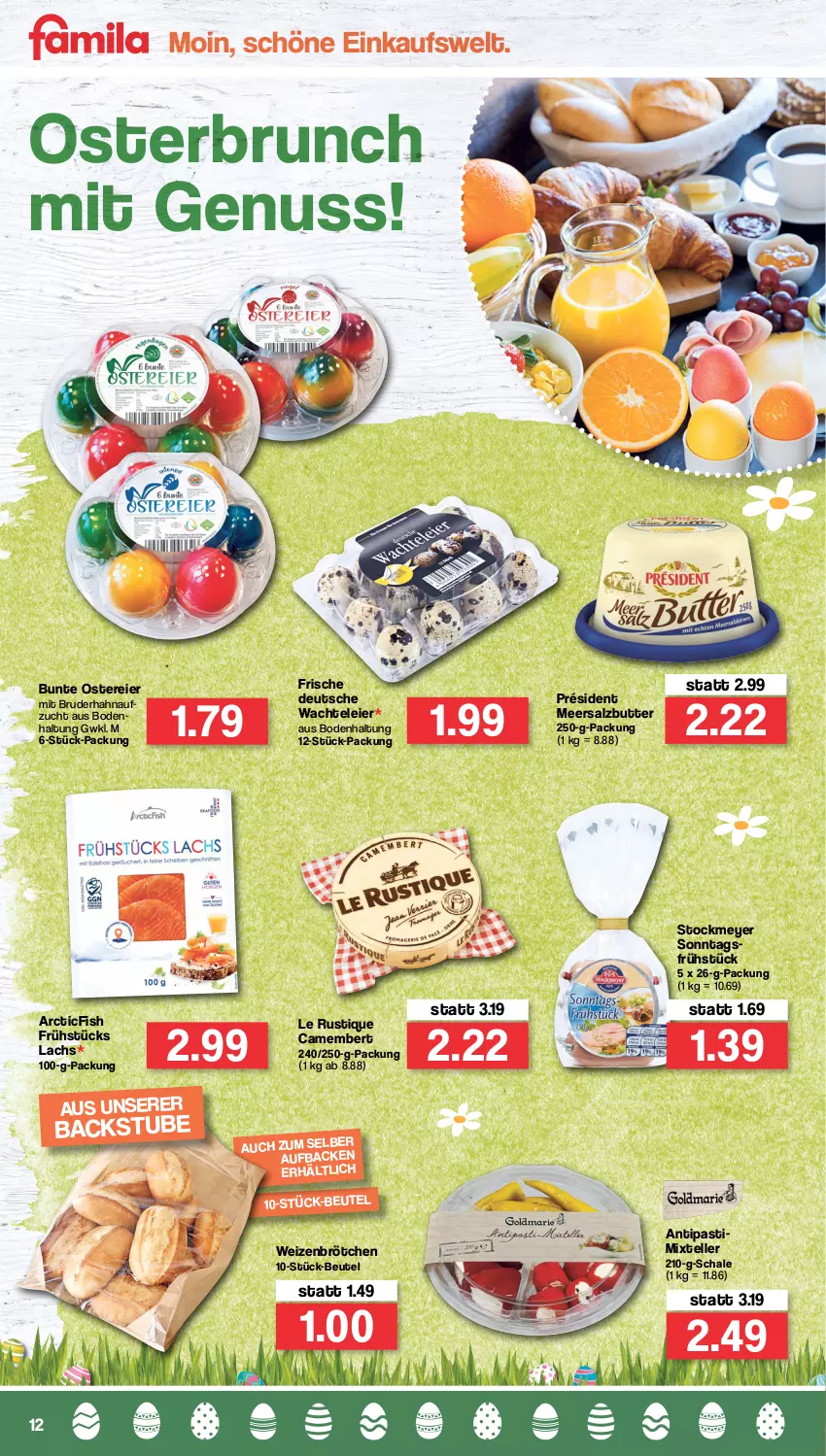 Aktueller Prospekt Famila - Prospekte - von 11.04 bis 16.04.2022 - strona 12 - produkty: antipasti, asti, beutel, brötchen, butter, camembert, discount, eier, eis, elle, lachs, Le Rustique, meersalz, Meersalzbutter, nuss, reis, salz, Schal, Schale, stockmeyer, stube, teller, Ti, weizenbrötchen