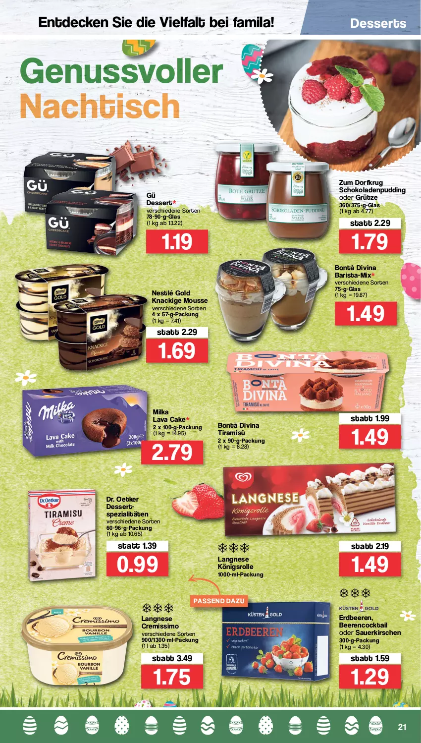 Aktueller Prospekt Famila - Prospekte - von 11.04 bis 16.04.2022 - strona 21 - produkty: auer, beere, beeren, cocktail, cremissimo, decke, dessert, desserts, Dr. Oetker, erdbeere, erdbeeren, grütze, kirsch, kirsche, kirschen, Knackige Mousse, langnese, langnese cremissimo, milka, mousse, nestlé, nuss, pudding, regal, sauerkirschen, schoko, schokolade, schokoladen, sim, Spezi, Ti, tisch, Zum Dorfkrug