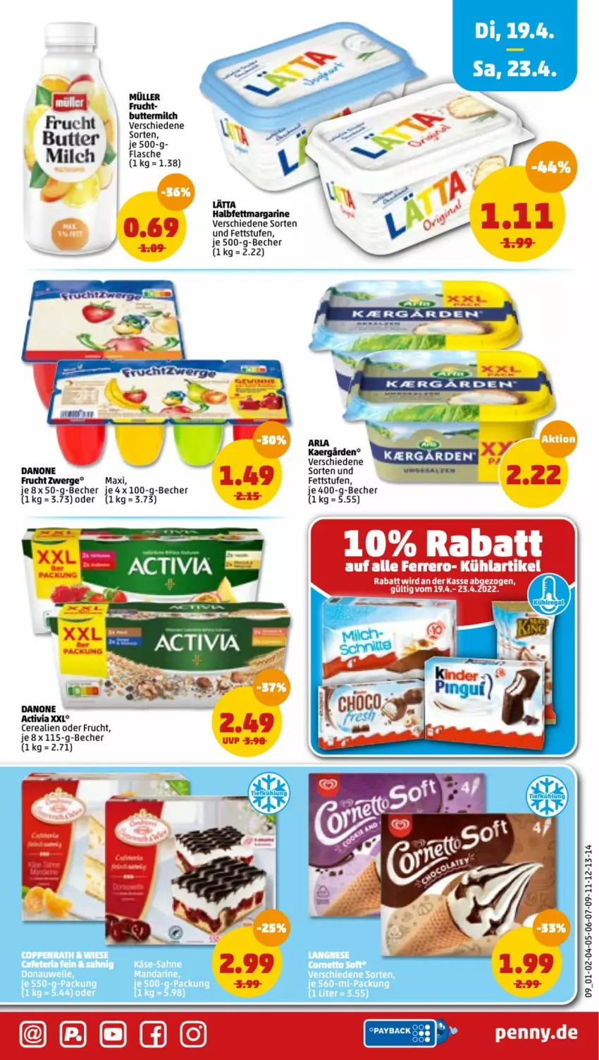 Aktueller Prospekt Penny - Prospekte - von 18.04 bis 23.04.2022 - strona 9 - produkty: activia, Becher, butter, buttermilch, cerealien, coppenrath, danone, danone activia, flasche, frucht, halbfettmargarine, Käse, lätta, mandarine, margarine, Mett, milch, Müller, Ria, sahne, Ti