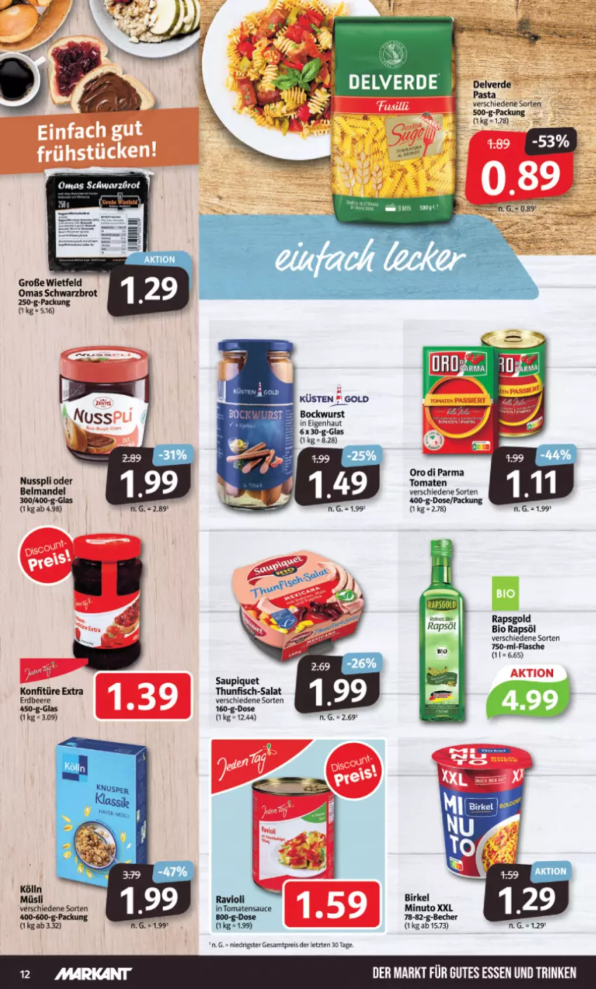 Aktueller Prospekt Markant - Prospekte - von 15.05 bis 20.05.2023 - strona 12 - produkty: Becher, beere, Belmandel, bio, birkel, bockwurst, brot, eis, erdbeere, erde, fisch, flasche, kölln, konfitüre, konfitüre extra, mandel, nuss, nusspli, oro di parma, pasta, rapsöl, reis, salat, sauce, saupiquet, Schwarzbrot, thunfisch, tomate, tomaten, tomatensauce, wurst, ZTE