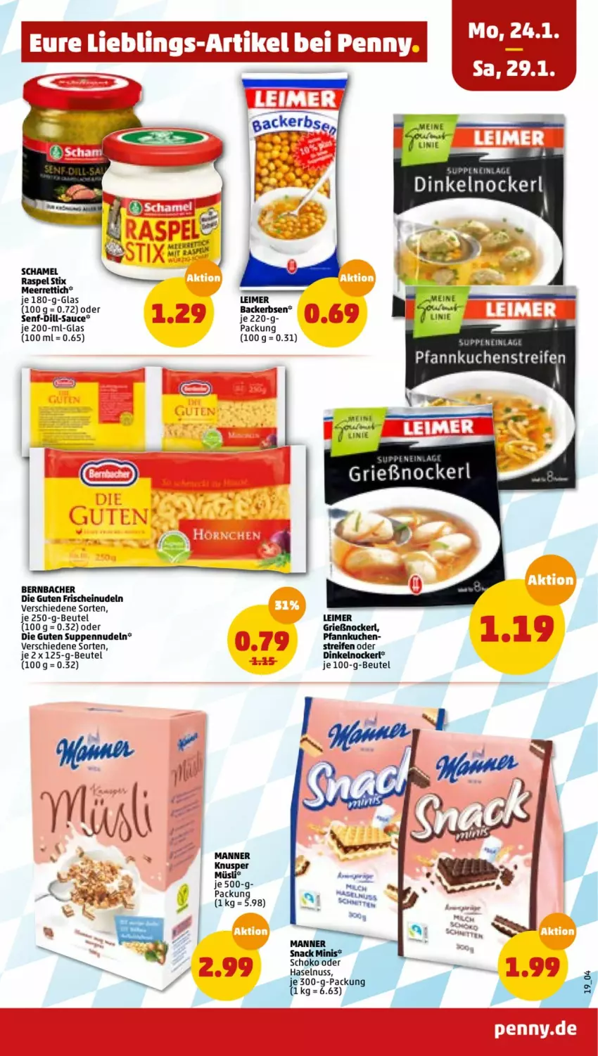 Aktueller Prospekt Penny - Prospekte - von 24.01 bis 29.01.2022 - strona 19 - produkty: bernbacher, beutel, eimer, erbsen, haselnuss, kuchen, leimer, Manner, meerrettich, müsli, nudel, nudeln, nuss, Pfannkuchen, reifen, Rettich, sauce, schamel, schoko, senf, suppe, suppen, Ti