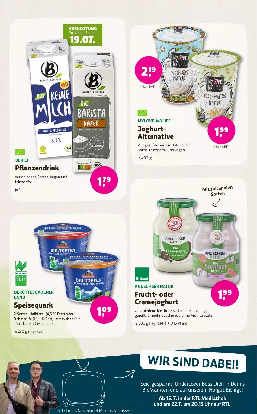 Aktueller Prospekt Denns Biomarkt - von 17.07 bis 30.07.2024 - strona 3 - produkty: andechser natur, bier, Biere, bio, boss, creme, drink, eis, frucht, hafer, hofgut, joghur, joghurt, kokos, mac, natur, pflanze, pflanzen, quark, speisequark, Ti, uhr