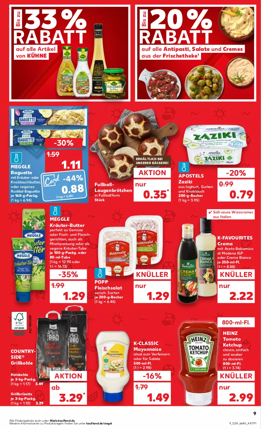 Aktueller Prospekt Kaufland - Prospekt - von 13.06 bis 19.06.2024 - strona 9 - produkty: aceto, aceto balsamico, angebot, angebote, antipasti, apostels, asti, baguette, ball, balsam, balsamico, Becher, briketts, brötchen, butter, creme, eis, fisch, fleisch, fleischsalat, Fußball, grill, grillbriketts, Grillkohle, gurke, gurken, heinz, Holz, holzkohle, HP, joghur, joghurt, ketchup, knoblauch, Knoblauchbutter, kräuter, kräuter-butter, Kühne, mayonnaise, meggle, Mode, Popp, salat, salate, Ti, tomato ketchup, Yo, zaziki