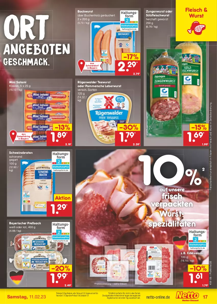 Aktueller Prospekt Netto Marken-Discount - Filial-Angebote - von 06.02 bis 11.02.2023 - strona 17 - produkty: angebot, angebote, bestpreis, bockwurst, braten, buch, Edelsalami, eis, fleisch, fleischwurst, gewürz, Holz, leberwurst, mac, Pommersche, reis, ring, rügenwalder, sac, salami, schwein, schweine, schweinebraten, Spezi, tee, teewurst, Ti, wein, weine, wurst, wurst in selbstbedienung, ZTE