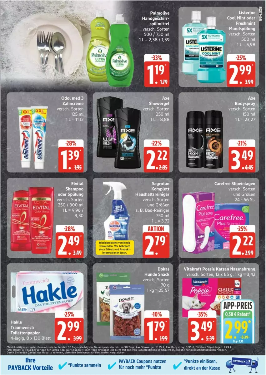 Aktueller Prospekt Edeka - Prospekte - von 10.03 bis 15.03.2025 - strona 17 - produkty: ACC, axe, Bad, Bad-Reiniger, body, bodyspray, carefree, coupon, coupons, eis, elvital, geschirr, listerine, mint, mundspülung, Nassnahrung, olive, palmolive, papier, payback, reiniger, reis, shampoo, slip, slipeinlagen, spülung, Ti, toilettenpapier, vita, ZTE