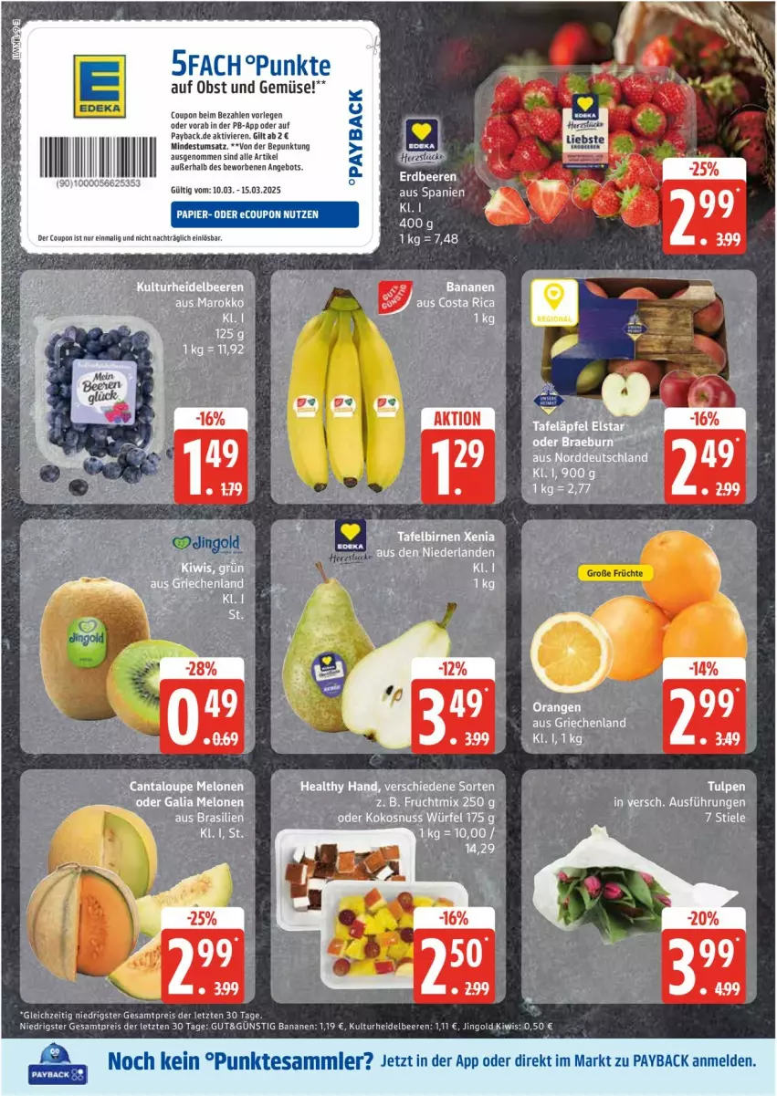 Aktueller Prospekt Edeka - Prospekte - von 10.03 bis 15.03.2025 - strona 6 - produkty: angebot, banane, bananen, beere, beeren, coupon, eis, galia melonen, heidelbeere, heidelbeeren, kiwi, kokos, kokosnuss, melone, melonen, nuss, obst, Obst und Gemüse, payback, reis, Ti, und gemüse, würfel, ZTE