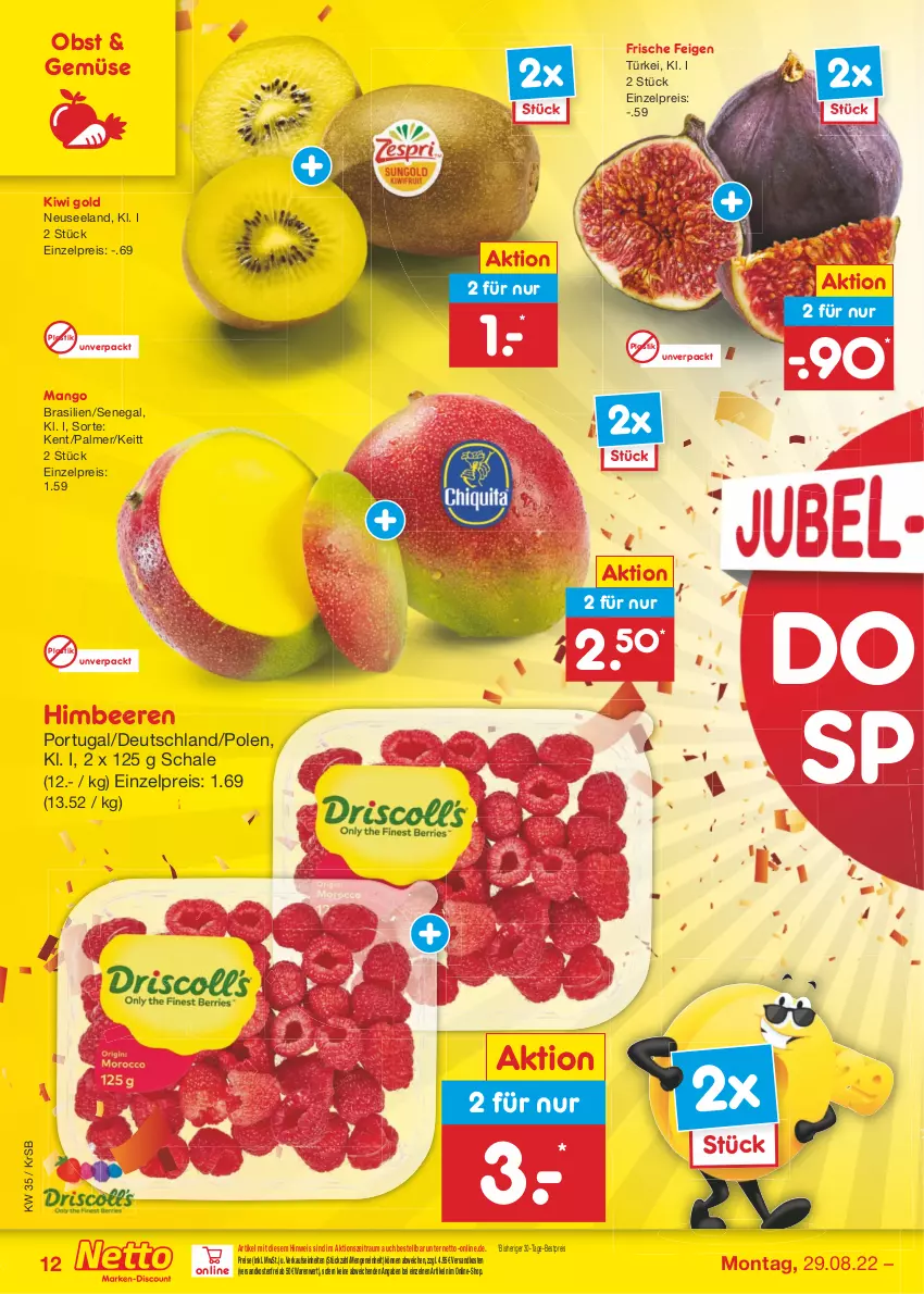 Aktueller Prospekt Netto Marken-Discount - Filial-Angebote - von 29.08 bis 03.09.2022 - strona 12 - produkty: asti, beere, beeren, bestpreis, eis, Elan, Feigen, himbeer, himbeere, himbeeren, kiwi, Kiwi Gold, mango, ndk, obst, reis, Schal, Schale, Ti, versandkostenfrei