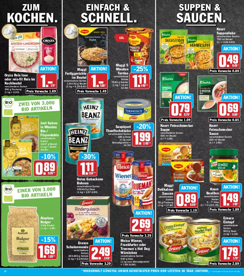 Aktueller Prospekt Hit - Prospekte - von 13.06 bis 18.06.2022 - strona 12 - produkty: Becher, beutel, bio, bohne, bohnen, bulgur, delikatess sauce, eintopf, eis, erasco, feinschmecker, fertiggericht, fertiggerichte, fisch, frankfurter, geback, heinz, hot dog, knorr, kochbeutel, LG, maggi, meica, natur, natura, oryza, reis, reis-fit, sauce, saucen, saupiquet, Schal, Schale, suppe, suppen, suppenliebe, terrine, thunfisch, Ti, topf, wiener, würstchen, ZTE