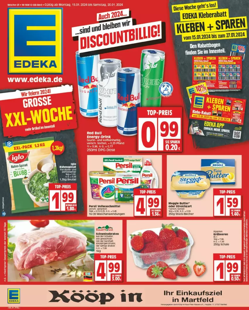 Aktueller Prospekt Edeka - Prospekte - von 15.01 bis 20.01.2024 - strona 1 - produkty: arla, Becher, braten, butter, ente, meggle, persil, Schal, Schale, Streichzart, Ti, vollwaschmittel, waschmittel, wein, weine