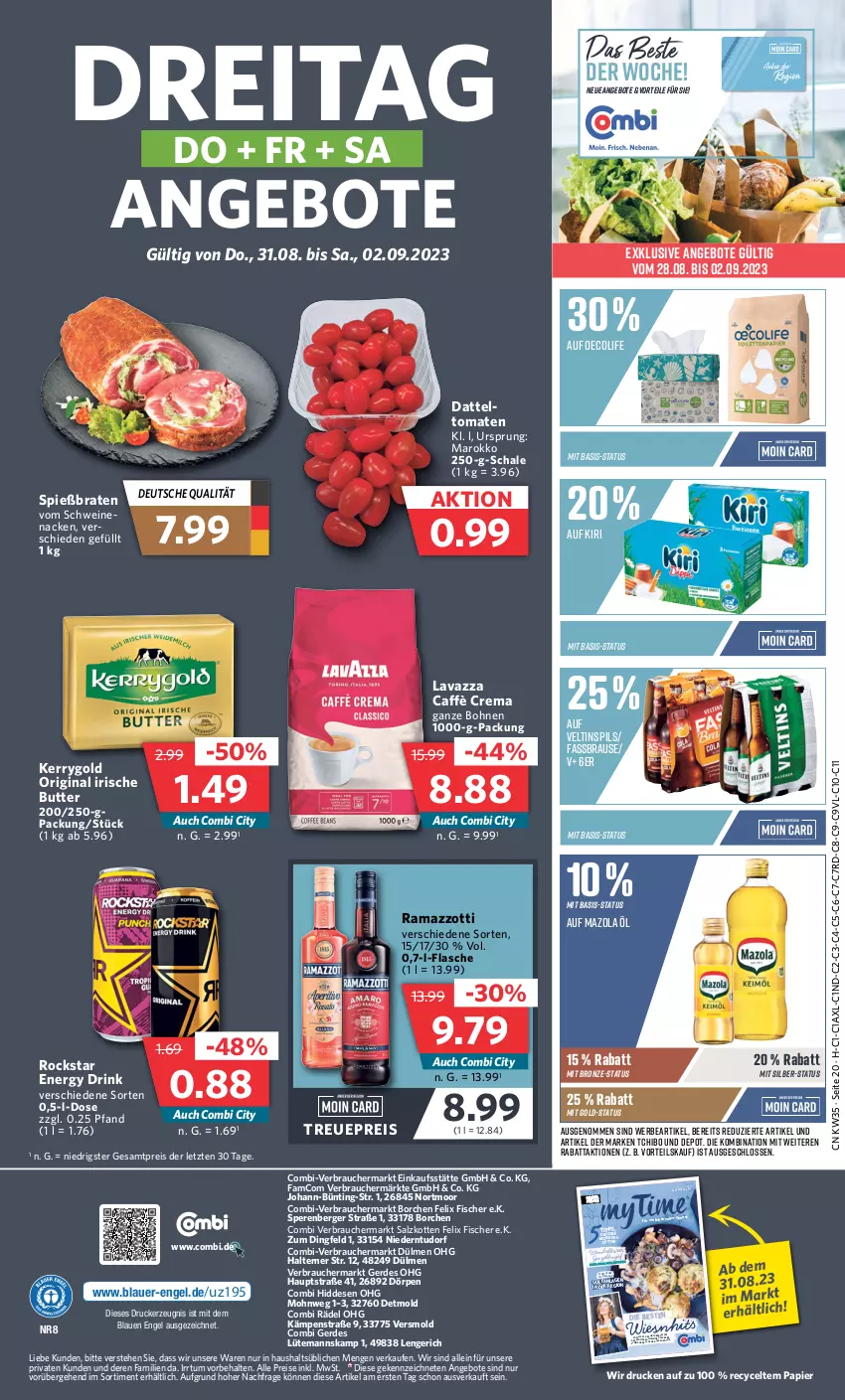 Aktueller Prospekt Combi - Prospekte - von 28.08 bis 02.09.2023 - strona 20 - produkty: angebot, angebote, auer, Berger, bohne, bohnen, braten, brause, butter, caffè crema, drink, drucker, eis, energy drink, Engel, erde, fassbrause, felix, fisch, fische, Fischer, flasche, gin, irische butter, kerrygold, kerze, kiri, lavazza, mazola, nuss, papier, pils, rama, ramazzott, ramazzotti, Rauch, reis, Rockstar, salz, Schal, Schale, schwein, schweine, Sport, Tchibo, Ti, Tiere, tomate, tomaten, veltins, wein, weine, zott, ZTE