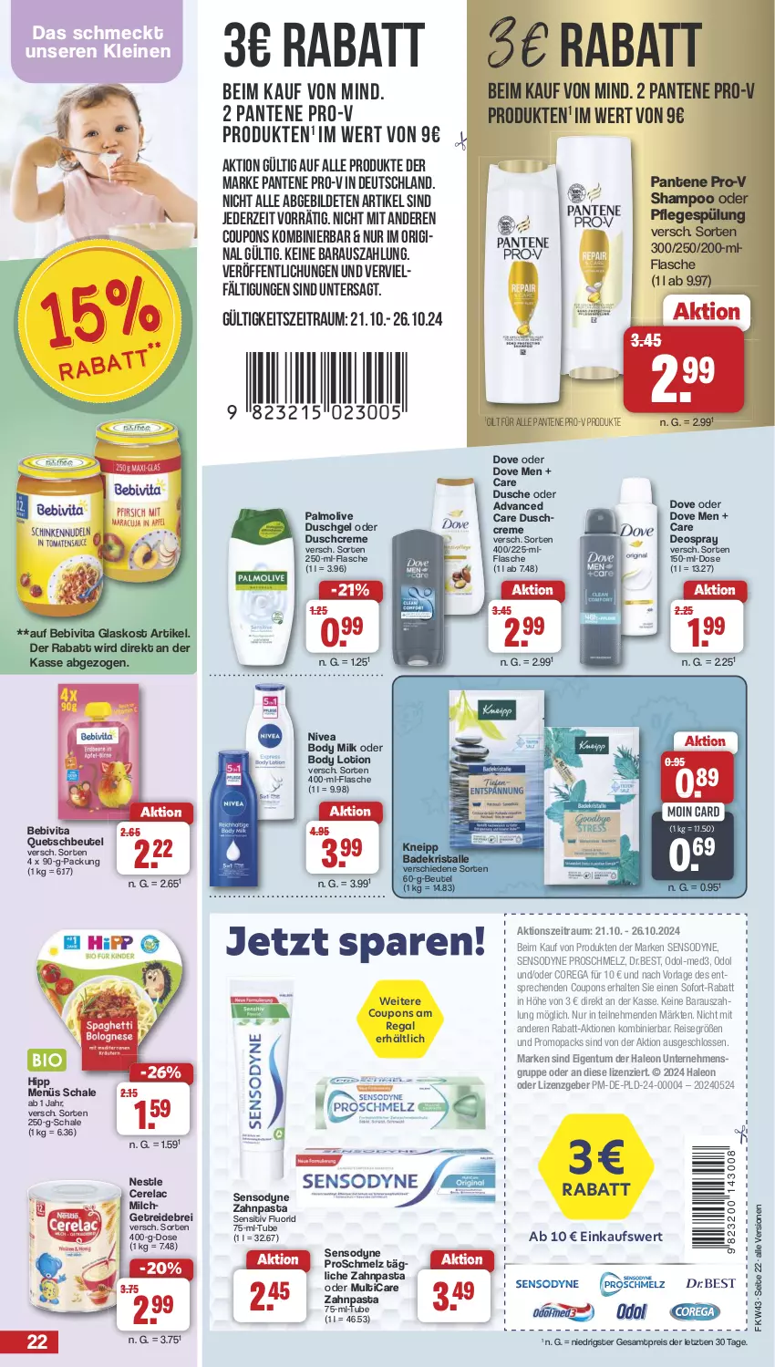 Aktueller Prospekt Famila - Prospekte - von 21.10 bis 26.10.2024 - strona 22 - produkty: Bad, Badekristalle, bebivita, beutel, body, body lotion, body milk, Brei, coupon, coupons, creme, deo, deospray, dove, duschcreme, dusche, duschgel, eis, flasche, gin, hipp, kneipp, leine, Lotion, milch, nivea, Odol, olive, palmolive, pantene, pantene pro-v, pasta, Pflegespülung, pro-v, quetschbeutel, regal, reis, rel, Schal, Schale, sensodyne, shampoo, sofort-rabatt, spülung, Ti, vita, zahnpasta, ZTE