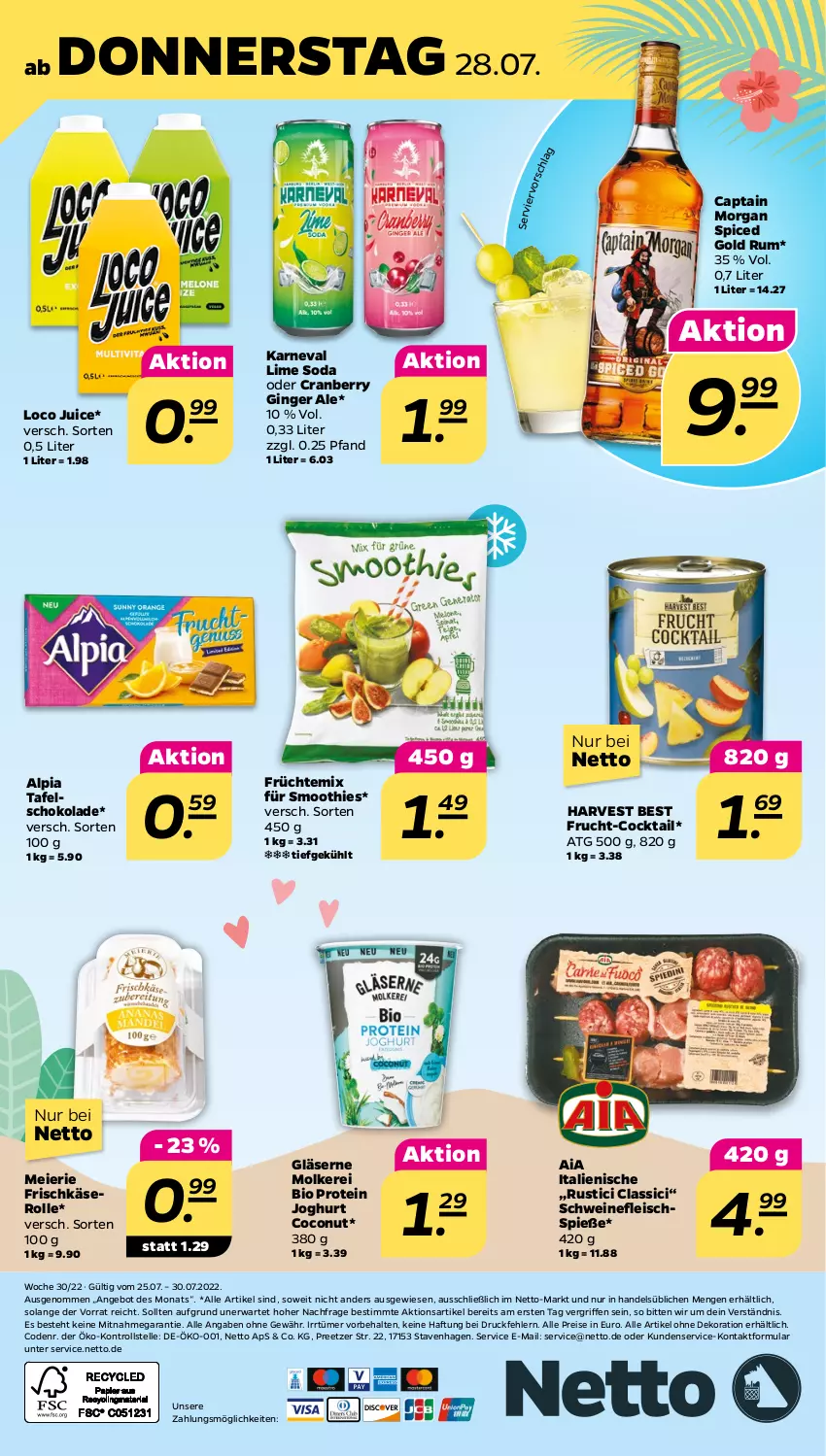 Aktueller Prospekt Netto - Woche 30 - von 25.07 bis 30.07.2022 - strona 28 - produkty: alle artikel ohne dekoration, alpia, angebot, bio, Cap, captain morgan, cocktail, coconut, cranberry, dekoration, eier, eis, elle, fleisch, Fleischspieße, frischkäse, frucht, früchte, gin, ginger, ginger ale, Gläser, joghur, joghurt, Käse, reis, rum, schoko, schokolade, schwein, schweine, schweinefleisch, smoothie, smoothies, Soda, tafelschokolade, Ti, wein, weine