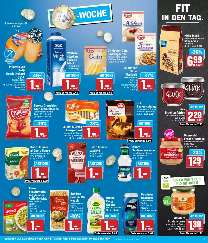 Aktueller Prospekt Hit - Wochenprospekt - von 21.05 bis 25.05.2024 - strona 3 - produkty: aufstrich, backmischung, bamboo, beutel, bio, brot, chips, creme, crunchips, Dr. Oetker, duschdas, duschgel, eis, essig, flasche, frische milch, frucht, fruchtaufstrich, gouda, heinz, holländischer schnittkäse, Käse, knorr, kölln, Kühne, lorenz, lorenz crunchips, milch, müsli, natur, natura, nudel, nudeln, odenwald, porridge, pudding, reis, Ria, sauce, schlemmersauce, schnittkäse, Ti, tomato al gusto, veggie, weihenstephan, ZTE