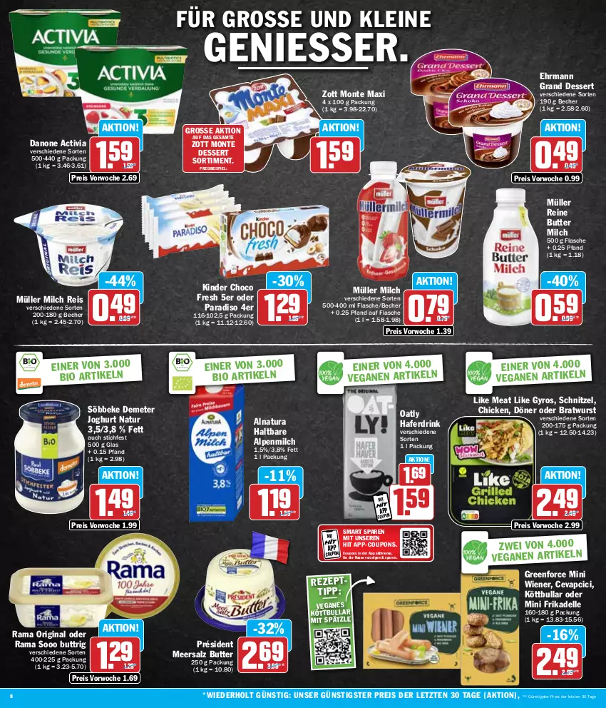 Aktueller Prospekt Hit - Wochenprospekt - von 21.05 bis 25.05.2024 - strona 8 - produkty: activia, alpenmilch, Becher, bio, bratwurst, butter, cevapcici, choco fresh, coupon, coupons, danone, danone activia, dell, dessert, drink, ehrmann, Ehrmann Grand Dessert, eis, elle, flasche, gin, gyros, hafer, Haferdrink, joghur, joghurt, Kinder, Kinder Choco fresh, Köttbullar, leine, Like Meat, meersalz, milch, monte, Müller, natur, natura, rama, reis, salz, schnitzel, söbbeke, Ti, wiener, wurst, zott, Zott Monte, ZTE