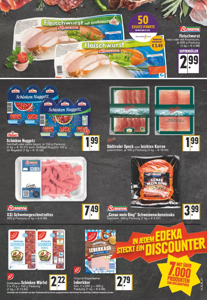 Aktueller Prospekt Edeka - Angebote der Woche - von 22.08 bis 27.08.2022 - strona 11 - produkty: angebot, asti, eis, erde, fleisch, fleischwurst, Geflügel, gin, Käse, knoblauch, leberkäs, leberkäse, mit knoblauch, Nackensteak, nackensteaks, natur, schnitten, schwein, schweine, schweinenacken, steak, steaks, Ti, wein, weine, würfel, wurst