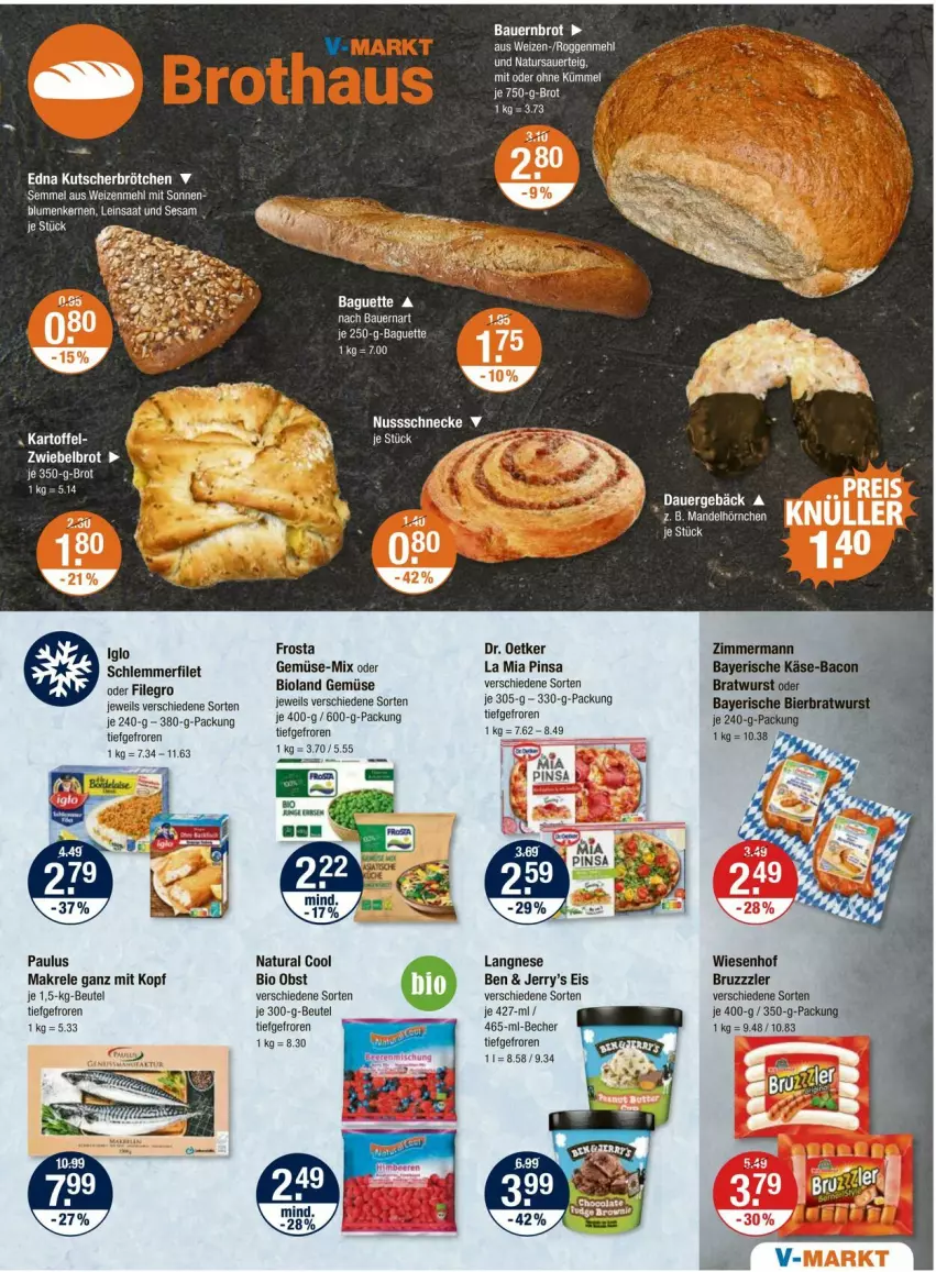 Aktueller Prospekt Vmarkt - Prospekte - von 04.07 bis 10.07.2024 - strona 5 - produkty: auer, bacon, baguette, Bau, Bauer, Becher, beutel, bio, bioland, blume, blumen, bratwurst, brot, brötchen, bruzzzler, Dr. Oetker, eis, erde, filegro, filet, frosta, hörnchen, iglo, je 750-g-brot, Käse, langnese, LG, Makrele, mandel, mehl, natur, natura, obst, rel, schlemmerfilet, sesam, tee, Ti, wiesenhof, wurst, zwiebel