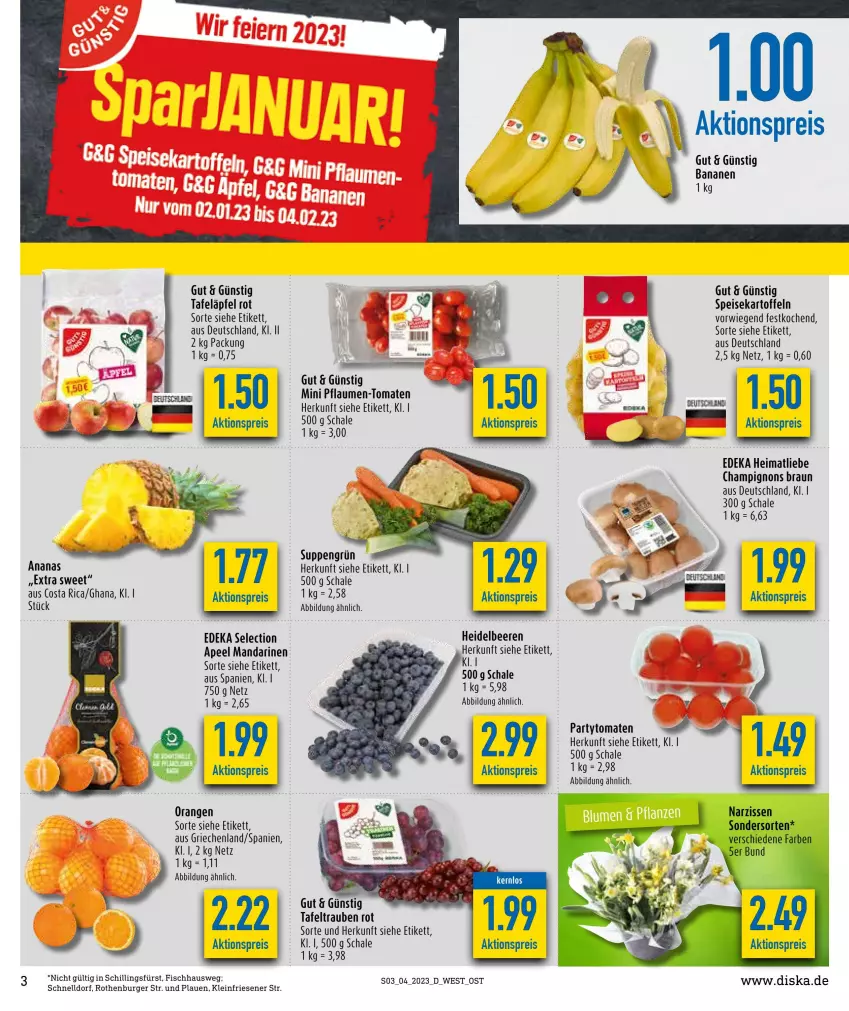 Aktueller Prospekt Diska - Prospekte - von 23.01 bis 28.01.2023 - strona 3 - produkty: aktionspreis, ananas, banane, bananen, beere, beeren, braun, burger, champignon, champignons, champignons braun, deka, eis, fisch, heidelbeere, heidelbeeren, kartoffel, kartoffeln, mandarine, mandarinen, Narzissen, orange, orangen, pflaume, pflaumen, Pflaumen-Tomaten, reis, Schal, Schale, speisekartoffeln, suppe, suppen, tafeläpfel, tafeltrauben, Ti, tomate, tomaten, trauben