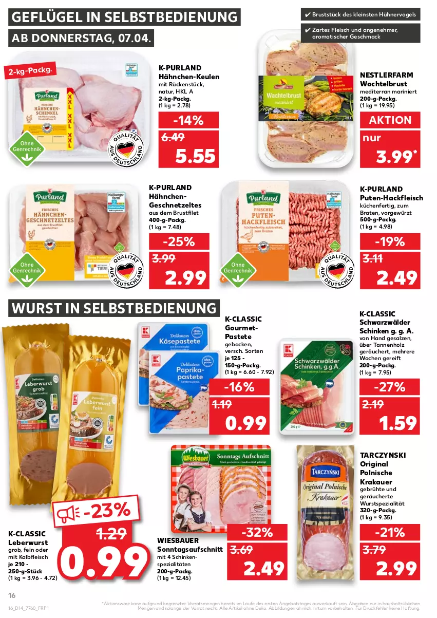 Aktueller Prospekt Kaufland - von 07.04 bis 13.04.2022 - strona 20 - produkty: angebot, auer, aufschnitt, Bau, Bauer, braten, brustfilet, eis, filet, fleisch, geback, Geflügel, geschnetzeltes, gewürz, gin, hackfleisch, Hähnchengeschnetzeltes, Holz, hühner, Kalbfleisch, krakauer, küche, Küchen, leberwurst, mac, mit kalbfleisch, natur, pastete, purland, pute, salz, schinken, schwarzwälder schinken, Spezi, Ti, tisch, wiesbauer, wurst, wurst in selbstbedienung, Zelt, ZTE