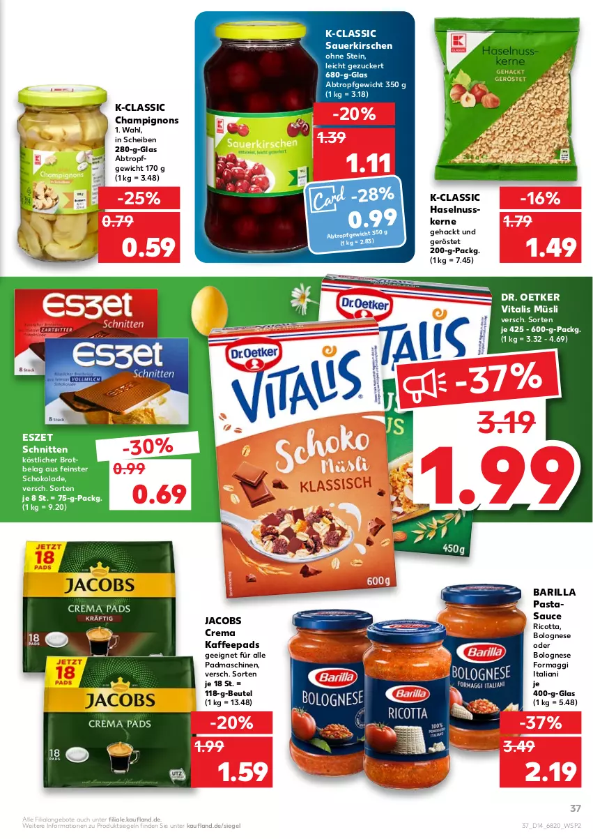 Aktueller Prospekt Kaufland - von 07.04 bis 13.04.2022 - strona 41 - produkty: angebot, angebote, auer, barilla, beutel, bolognese, brot, champignon, champignons, Dr. Oetker, haselnuss, jacobs, Jacobs Crema, kaffee, kaffeepads, kirsch, kirsche, kirschen, maggi, müsli, nuss, pasta, ricotta, sauce, sauerkirschen, schnitten, schoko, schokolade, Ti, vita, vitalis, vitalis müsli, zucker