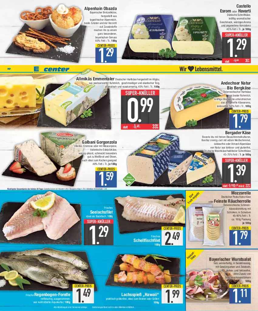 Aktueller Prospekt E Center - Angebote der Woche - von 07.08 bis 12.08.2023 - strona 10 - produkty: Allmikäs, Alpenhain, alpenmilch, andechser natur, aqua, asti, backfisch, bavaria blu, bergader, Bergkäse, bio, braten, brot, dressing, eis, elle, emmentaler, ente, esrom, filet, fisch, fleisch, forelle, galbani, gewürz, Gewürzgurke, gewürzgurken, gorgonzola, grill, gurke, gurken, halbfester schnittkäse, hartkäse, ideal zum braten, intenso, Käse, lachs, lachsfilet, LG, mac, mascarpone, milch, mozzarella, natur, nuss, obazda, olive, oliven, pasta, Räucherrolle, reis, rel, Ria, salat, salatdressing, schinken, Schmelzkäse, schmelzkäsezubereitung, schnittkäse, seelachsfilet, super-knüller, Ti, tisch, trolli, weichkäse, wein, weine, Weißwein, wurst, ZTE, zwiebel, zwiebeln