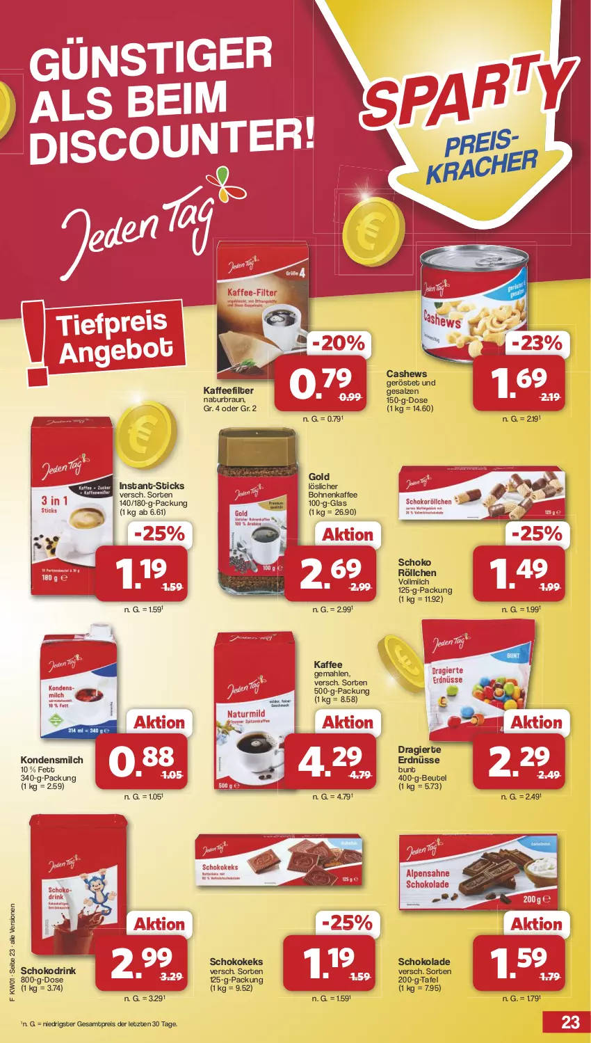 Aktueller Prospekt Famila - Prospekte - von 30.12.2024 bis 04.01.2025 - strona 23 - produkty: beutel, bohne, bohnen, bohnenkaffee, braun, Cashew, discount, drink, eis, erdnüsse, kaffee, keks, kondensmilch, löslicher bohnenkaffee, milch, natur, reis, salz, schoko, schokolade, Ti, vollmilch, ZTE