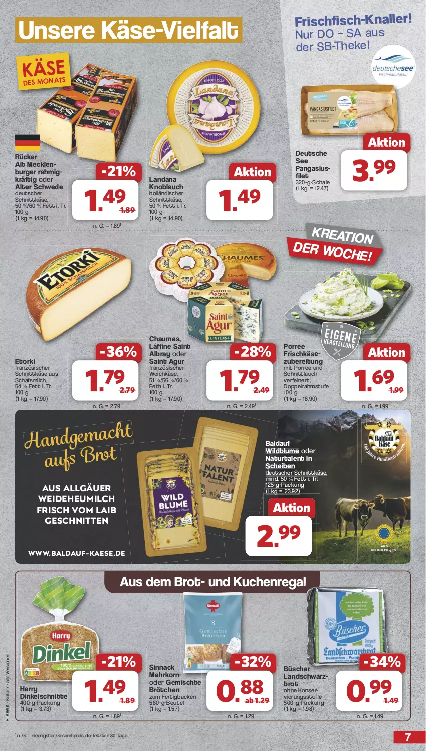 Aktueller Prospekt Famila - Prospekte - von 30.12.2024 bis 04.01.2025 - strona 7 - produkty: albray, beutel, blume, brot, brötchen, burger, chaumes, deutscher schnittkäse, doppelrahmstufe, eis, filet, fisch, französischer weichkäse, frischfisch, frischkäse, frischkäsezubereitung, Heu, heumilch, holländischer schnittkäse, kaes, Käse, knoblauch, korn, kuchen, LG, mac, milch, natur, Pangasius, regal, reis, Saint Agur, saint albray, Schal, Schale, schnitten, schnittkäse, schnittlauch, Schwarzbrot, sinnack, Ti, weichkäse, Wild, ZTE