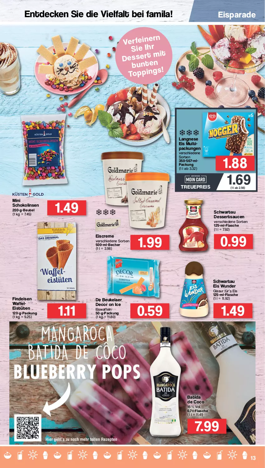 Aktueller Prospekt Famila - Prospekte - von 11.07 bis 16.07.2022 - strona 13 - produkty: batida, Becher, beutel, creme, de beukelaer, decke, decor, dessert, desserts, dessertsauce, eis, eiscreme, Eistüten, eiswaffeln, flasche, langnese, langnese eis, linsen, reis, sauce, saucen, schoko, Schokolinsen, Schwartau, Ti, Tüte, waffeln