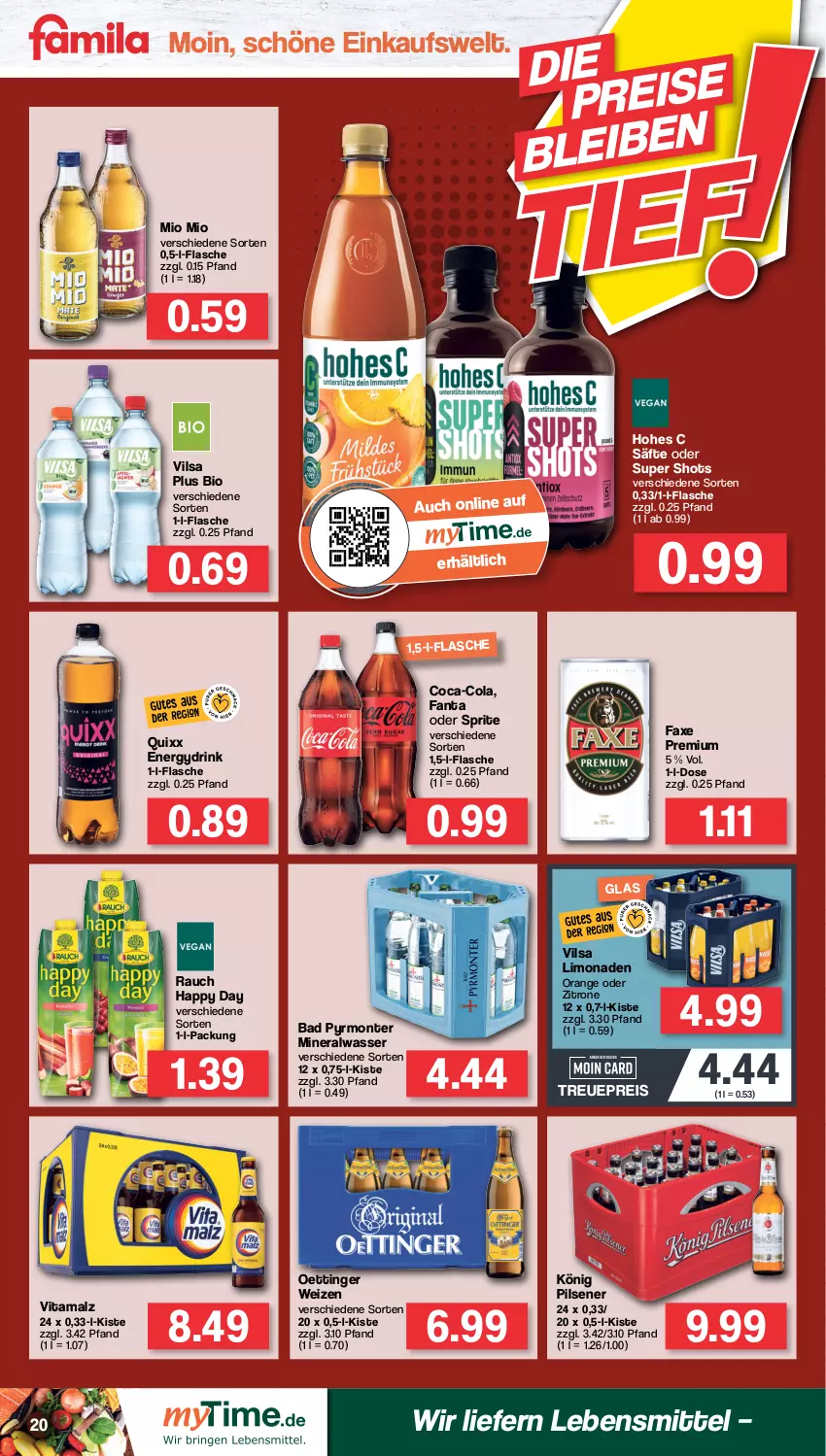 Aktueller Prospekt Famila - Prospekte - von 11.07 bis 16.07.2022 - strona 20 - produkty: Alwa, axe, Bad, bio, coca-cola, cola, drink, eis, fanta, fanta oder, fanta oder sprite, flasche, Happy Day, Hohes C, könig pilsener, lebensmittel, limo, limonade, limonaden, malz, mineralwasser, Mio Mio, monte, oder sprite, oettinger, orange, pils, pilsener, Quixx, Rauch, reis, säfte, sprite, Ti, vilsa, vita, vitamalz, wasser, zitrone