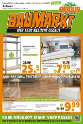 Gazetka promocyjna  - Prospekt für Globus Baumarkt  Achern - Gazetka - ważna od 22.01 do 22.01.2022 - strona 1 - produkty: angebot, braun, brie, Eckregal, eis, elle, Holz, laminat, laminatboden, lamm, Leuchte, regal, reis, ring, Schal, Sockelleiste, steckregal, Ti, wasser