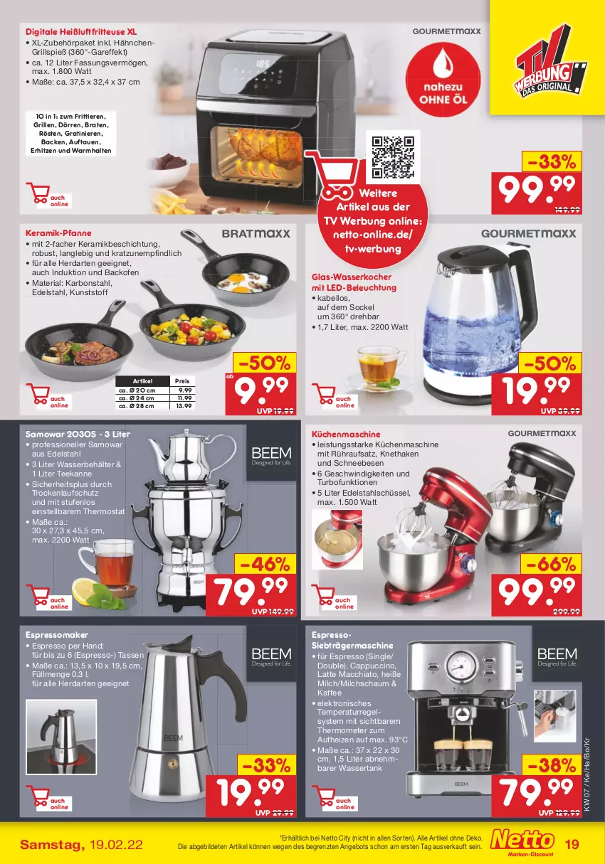 Aktueller Prospekt Netto Marken-Discount - Filial-Angebote - von 14.02 bis 19.02.2022 - strona 19 - produkty: ACC, angebot, backofen, Behälter, beleuchtung, braten, Cap, cappuccino, chia, cin, edelstahl, eis, Elektro, elle, espresso, fritteuse, Germ, glas-wasserkocher, grill, Heißluftfritteuse, herdarten, kaffee, Kocher, küche, Küchen, küchenmaschine, latte, latte macchiato, led-beleuchtung, mac, macchiato, milch, mit led-beleuchtung, Ofen, pfanne, reis, Ria, Schneebesen, schüssel, tasse, tee, teekanne, thermometer, thermostat, Ti, Tiere, wasser, wasserkocher, wassertank, ZTE