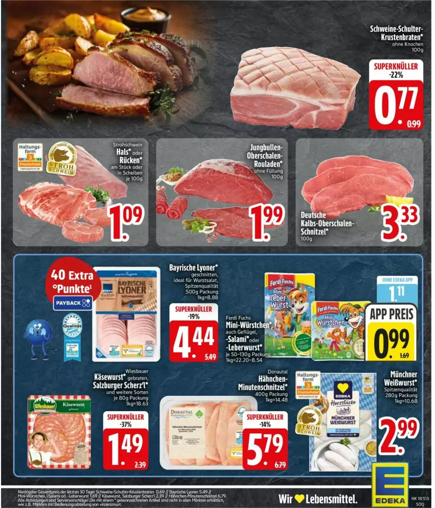 Aktueller Prospekt Edeka - Prospekte - von 27.04 bis 02.05.2026 - strona 15 - produkty: bio, braten, ferdi fuchs, Geflügel, Käse, Käsewurst, lebensmittel, leberwurst, lyoner, rouladen, Schal, Schale, schnitzel, spitzenqualität, Ti, Weißwurst, wurst, Yo, ZTE