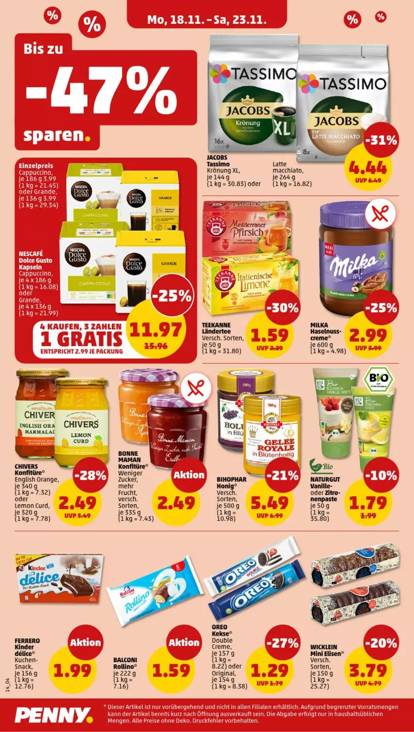 Aktueller Prospekt Penny - Prospekte - von 18.11 bis 23.11.2024 - strona 14 - produkty: ACC, Alcon, bihophar, bonne maman, chia, creme, frucht, gin, haselnuss, honig, jacobs, jacobs tassimo, keks, kekse, konfitüre, Ländertee, latte, mac, macchiato, mam, milka, natur, nuss, orange, oreo, pfirsich, sim, tassimo, tee, teekanne, vanille, WICK, zucker