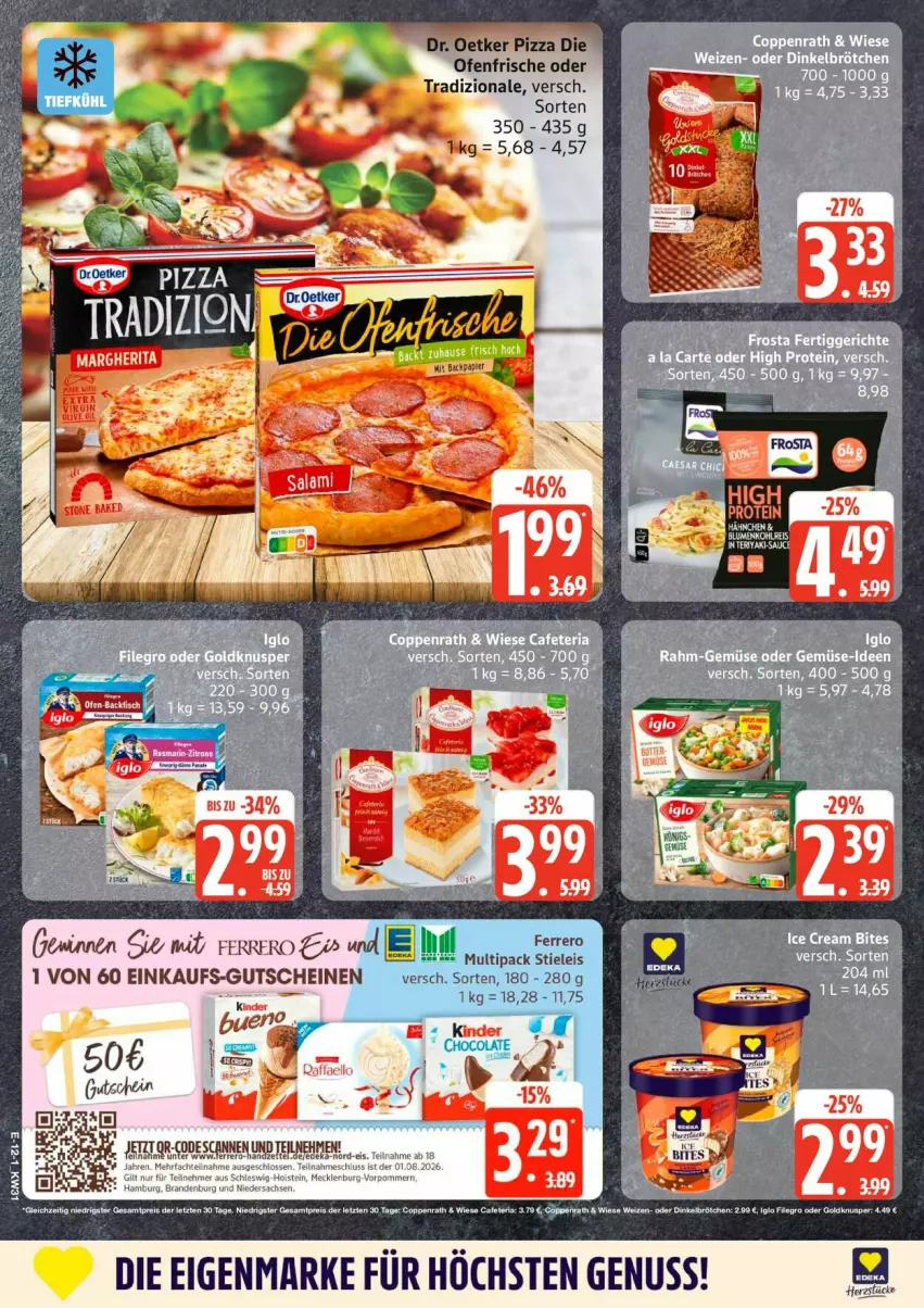 Aktueller Prospekt Edeka - Prospekte - von 27.07 bis 01.08.2026 - strona 13 - produkty: die ofenfrische, Dr. Oetker, ferrero, gutschein, gutscheine, nuss, Ofen, papier, pizza, tradizionale