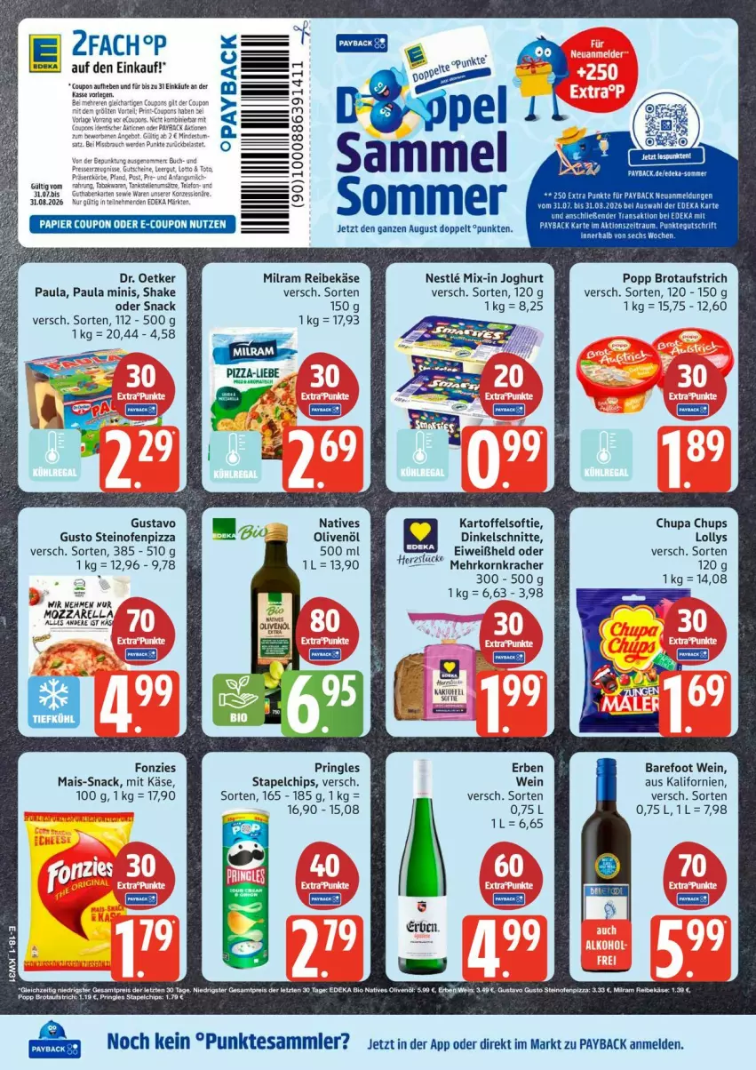 Aktueller Prospekt Edeka - Prospekte - von 27.07 bis 01.08.2026 - strona 21 - produkty: aufstrich, bio, brot, brotaufstrich, chips, chupa, chupa chups, deka, Dr. Oetker, edeka bio, eis, joghur, joghurt, kartoffel, Käse, korn, kracher, mais, milram, mozzarella, natives olivenöl, Ofen, olive, oliven, olivenöl, Paula, payback, pizza, Popp, pringles, Reibekäse, reis, rel, ring, shake, snack, steinofen, tee, tesa, Ti, wein, ZTE