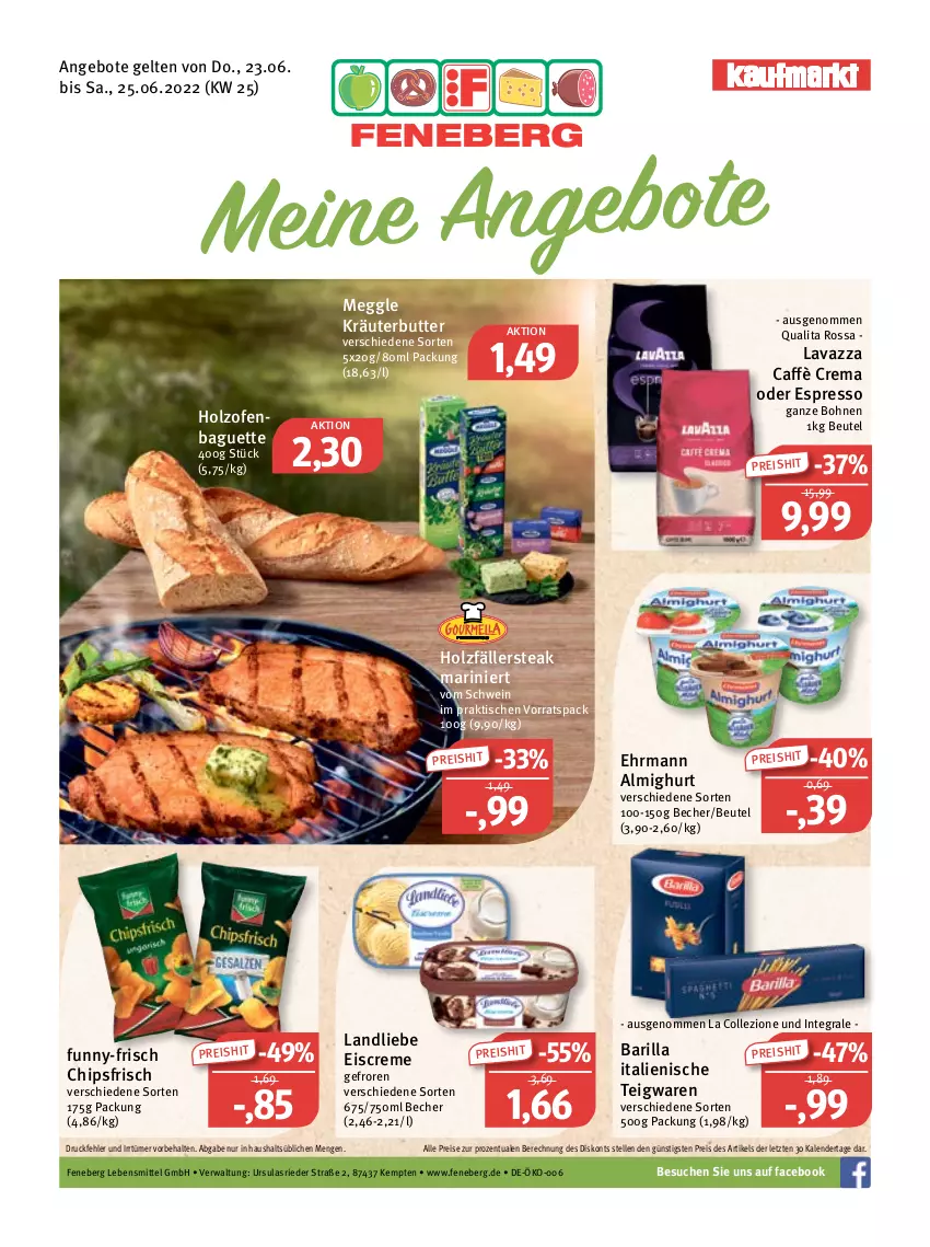 Aktueller Prospekt Feneberg - Prospekte - von 23.06 bis 25.06.2022 - strona 1 - produkty: almighur, almighurt, angebot, angebote, baguette, barilla, Becher, beutel, bohne, bohnen, butter, caffè crema, chips, chipsfrisch, creme, ehrmann, ehrmann almighurt, eis, eiscreme, elle, espresso, funny-frisch, Holz, kräuter, kräuterbutter, landliebe, landliebe eiscreme, lavazza, lebensmittel, meggle, oder espresso, Ofen, reis, schwein, steak, teigwaren, Ti, tisch, wein, ZTE