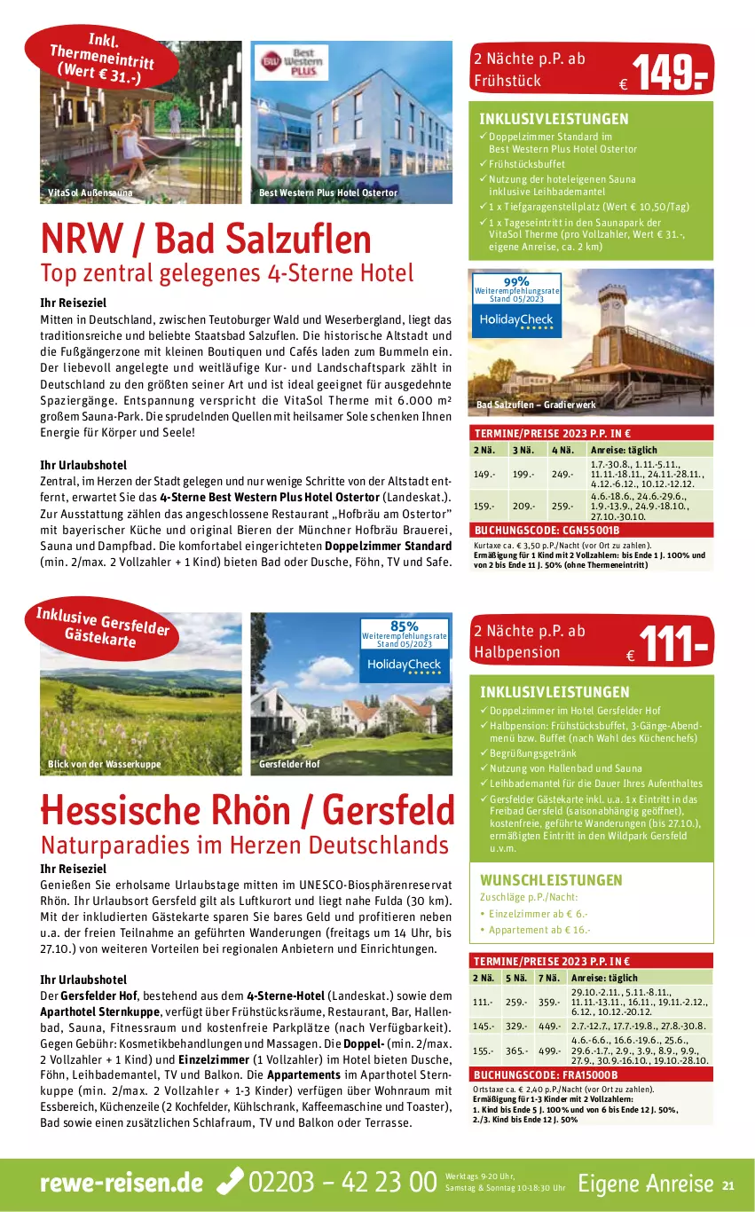 Aktueller Prospekt Rewe Reisen - Reiseprospekt - von 02.06 bis 30.06.2023 - strona 21 - produkty: auer, axe, Bad, Bademantel, bier, Biere, bio, buch, burger, dusche, eis, elle, Fulda, getränk, gin, inklusivleistungen, kaffee, kaffeemaschine, Kinder, kochfeld, kosmetik, küche, Küchen, Küchenzeile, kühlschrank, kurtaxe, leine, Mantel, natur, reis, rwe, salz, Schrank, Sprudel, Ti, Tiere, toast, toaster, uhr, vita, wasser, Weste, Wild