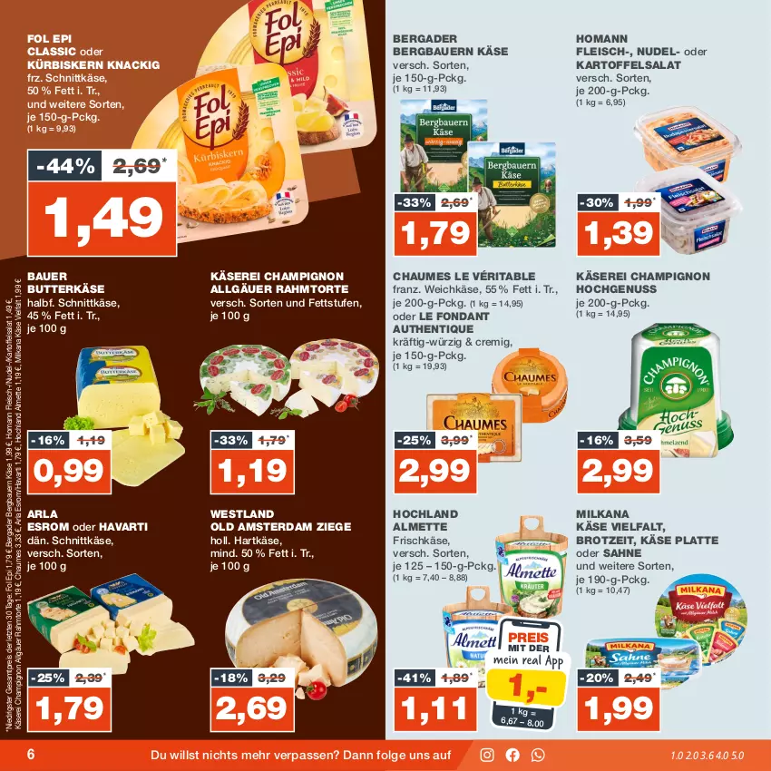 Aktueller Prospekt Real - von 02.10 bis 07.10.2023 - strona 6 - produkty: almette, arla, auer, Bau, Bauer, bergader, brot, butter, butterkäse, champignon, chaumes, eis, esrom, fleisch, fol epi, frischkäse, hartkäse, hochland, homann, kartoffel, kartoffelsalat, Käse, käse vielfalt, Kürbis, latte, LG, Mett, milka, milkana, nudel, nuss, Old Amsterdam, reis, sahne, salat, schnittkäse, Ti, torte, weichkäse, ZTE