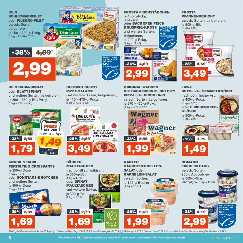 Aktueller Prospekt Real - von 02.10 bis 07.10.2023 - strona 8 - produkty: backofen, backofen fisch, Becher, bismarck, blattspinat, brötchen, Croissant, croissants, eis, elle, filegro, filet, fisch, fische, Fischer, fischstäbchen, forelle, frosta, gabel, garnelen, gin, Hefe, hering, homann, iglo, Knödel, maultaschen, nadler, oder piccolinis, Ofen, original wagner, pfanne, pfannen, piccolinis, pizza, pizza salame, rahm-spinat, reis, rel, ring, salat, Schere, schlemmerfilet, Semmel, Semmelknödel, spinat, Tasche, taschen, Ti, wagner, ZTE