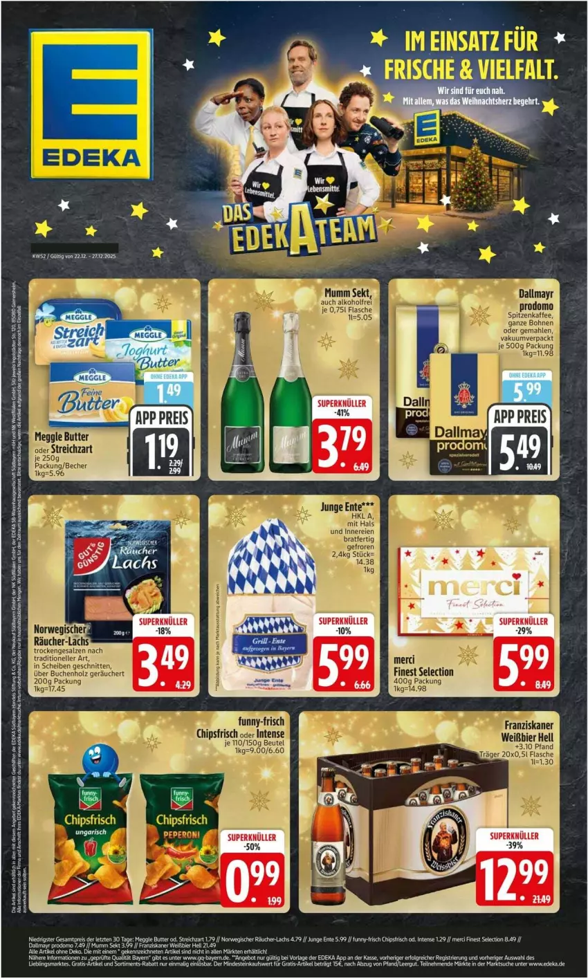 Aktueller Prospekt Edeka - Prospekte - von 22.12 bis 27.12.2025 - strona 1 - produkty: alkohol, angebot, Becher, beutel, bier, bohne, bohnen, buch, butter, deka, elle, ente, flasche, franziskaner, Holz, kaffee, LG, merci, prodomo, salz, schnitten, sekt, Streichzart, tee, Ti