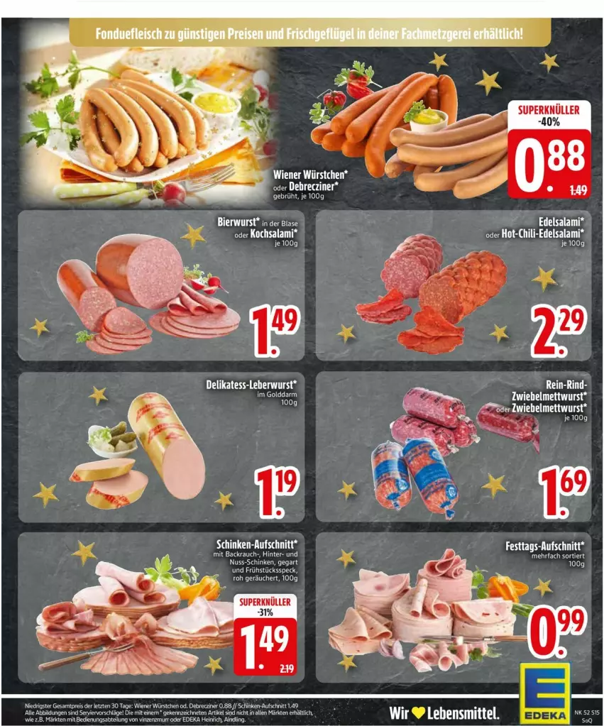 Aktueller Prospekt Edeka - Prospekte - von 22.12 bis 27.12.2025 - strona 17 - produkty: aufschnitt, chili, debrecziner, Edelsalami, eier, eis, Rauch, reis, salami, schinken, tee, Ti, wiener, wiener würstchen, würstchen, ZTE