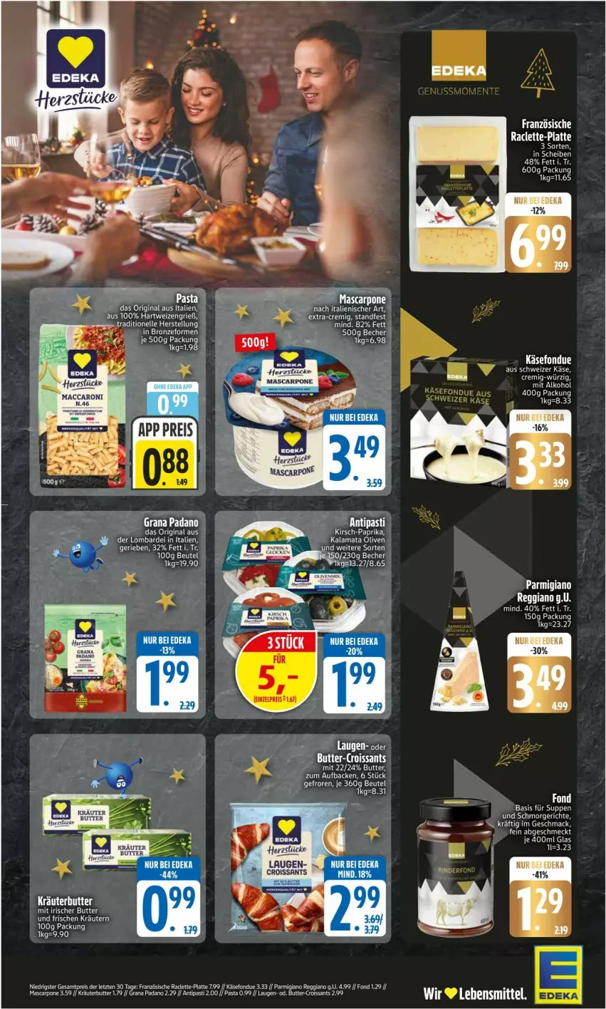 Aktueller Prospekt Edeka - Prospekte - von 22.12 bis 27.12.2025 - strona 2 - produkty: antipasti, asti, Becher, beutel, butter, Croissant, croissants, deka, eis, Fondue, gin, grana, grana padano, hartweizen, Käse, kirsch, kräuter, kräuterbutter, latte, lebensmittel, mascarpone, olive, oliven, padano, paprika, parmigiano, pasta, Rana, reis, suppe, suppen, Ti, ZTE