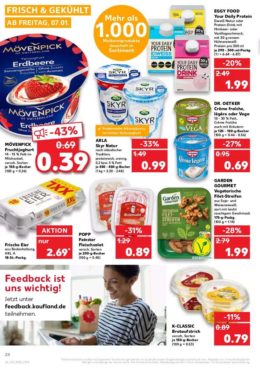 Aktueller Prospekt Kaufland - von 06.01 bis 12.01.2022 - strona 24 - produkty: angebot, arla, arla skyr, aufstrich, Becher, brot, brotaufstrich, crème fraîche, Dr. Oetker, drink, eier, eis, filet, fleisch, fleischsalat, frucht, fruchtjoghurt, garden gourmet, himbeer, hühner, joghur, joghurt, kräuter, kräutern, mac, milch, mövenpick, natur, naturjoghurt, Popp, Rauch, reifen, salat, Skyr, soja, Ti, vanille, Vegeta, Yo, ZTE