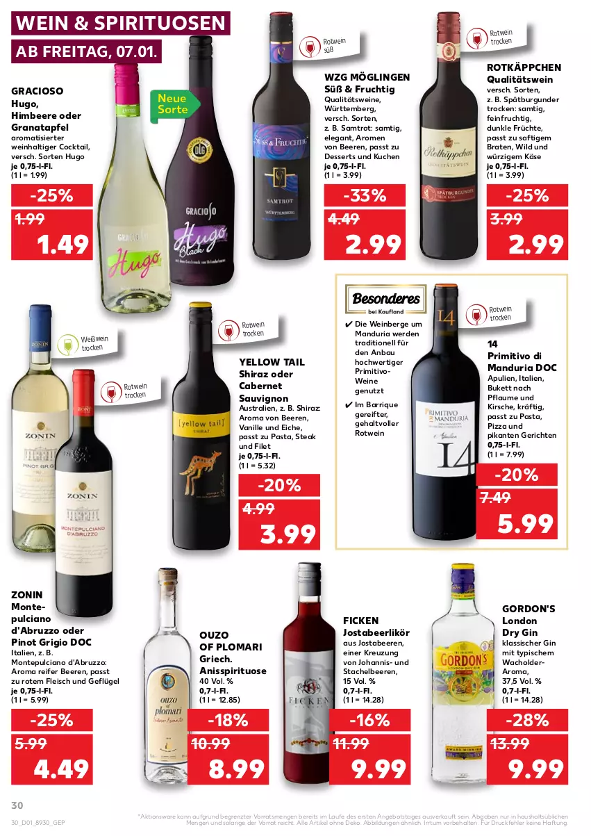 Aktueller Prospekt Kaufland - von 06.01 bis 12.01.2022 - strona 30 - produkty: angebot, apfel, aust, Bau, beere, beeren, braten, burgunder, cabernet, cabernet sauvignon, cocktail, dessert, desserts, dry gin, eis, erde, filet, fleisch, frucht, früchte, Geflügel, gin, gordon, gordon's, gracioso, grana, granatapfel, himbeer, himbeere, hugo, Käse, kirsch, kirsche, kuchen, likör, london dry, london dry gin, monte, Montepulciano, ouzo, pasta, pflaume, Pinot, pinot grigio, pizza, primitivo, qualitätswein, qualitätsweine, Rana, Ria, rotkäppchen, rotwein, saft, sauvignon, spätburgunder, spirituosen, Stachelbeeren, steak, Ti, vanille, wein, weine, Weißwein, Wild, yellow tail, zonin, ZTE