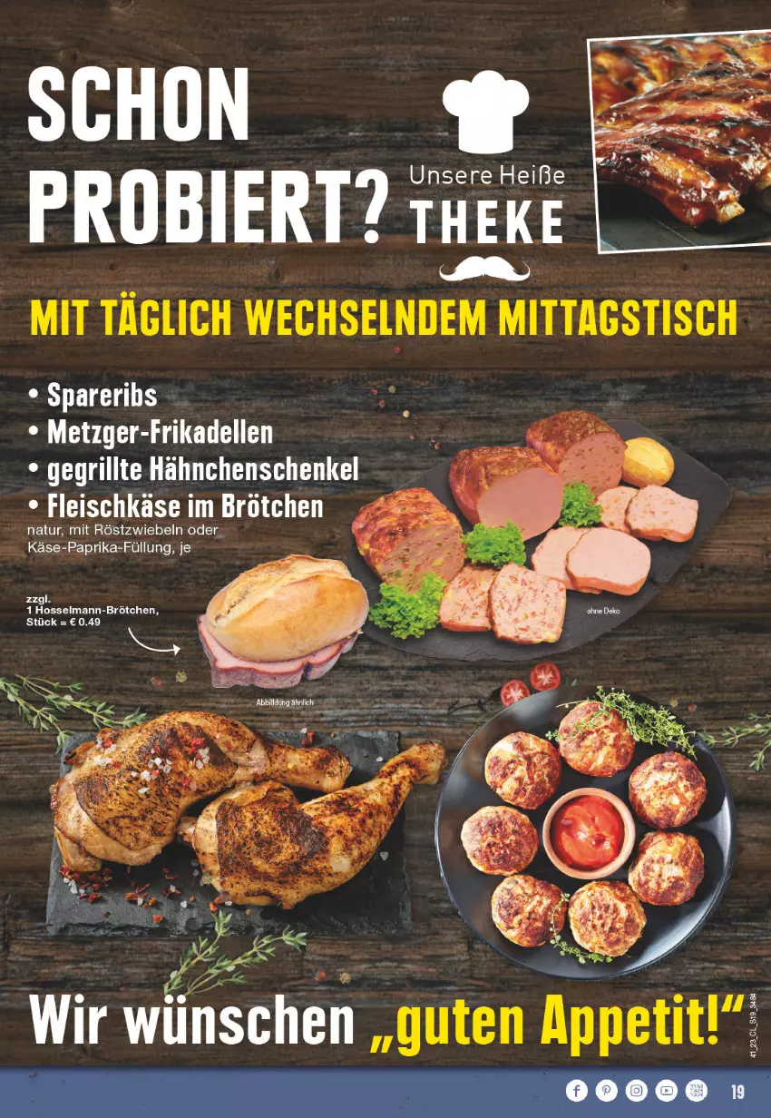 Aktueller Prospekt Edeka - Angebote der Woche - von 09.10 bis 14.10.2023 - strona 19 - produkty: brötchen, dell, elle, frikadellen, Gegrillte Hähnchenschenkel, grill, hähnchenschenkel, henkel, Käse, mit röstzwiebeln, natur, paprika, röstzwiebeln, schenkel, Ti, tisch, zwiebel, zwiebeln