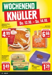 Gazetka promocyjna Edeka - Angebote der Woche - Gazetka - ważna od 14.10 do 14.10.2023 - strona 22 - produkty: aperol, Bau, Becher, braten, butter, coppenrath, Dairygold, eis, Feigen, gin, hüftsteak, irische butter, knacker, krustenbraten, Meister, milka, rapsöl, reis, steak, Streichzart, tafeläpfel, Ti, torte, ZTE